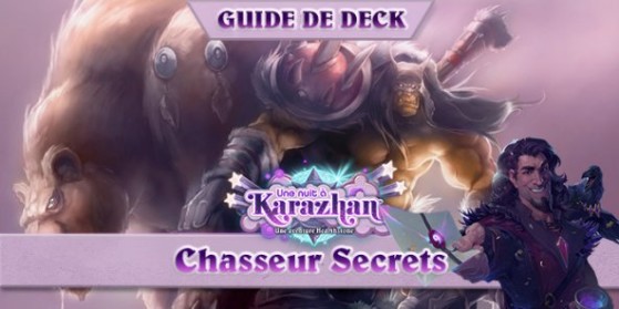 Deck Standard Chasseur Secret Karazhan