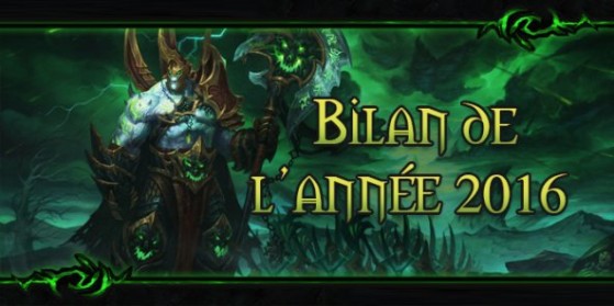 World of Warcraft : Bilan 2016