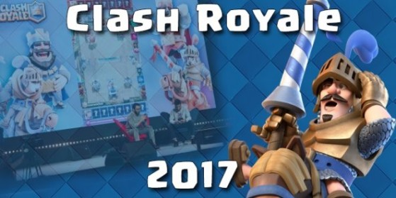 Clash royale, attente 2017