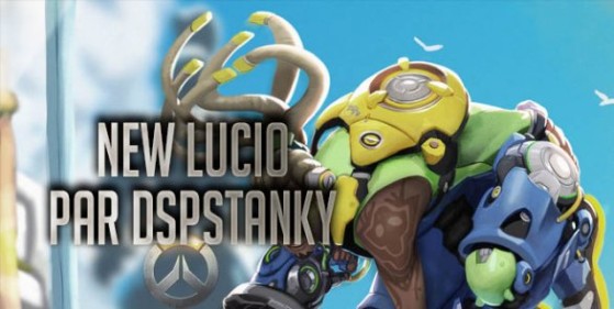 Quand DSPStanky teste le nouveau Lucio