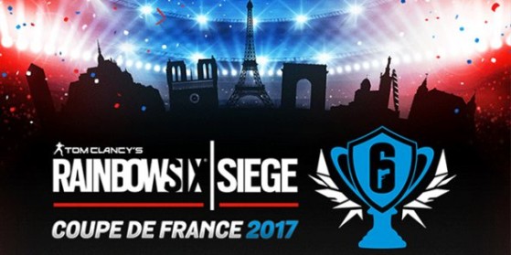 Coupe de France Rainbow Six Siege 2017