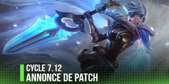 Annonce de la sortie du patch 7.12