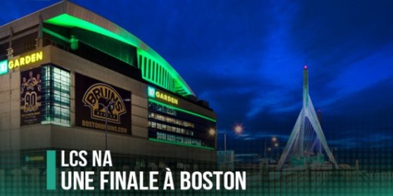 La finale des LCS NA sera à Boston