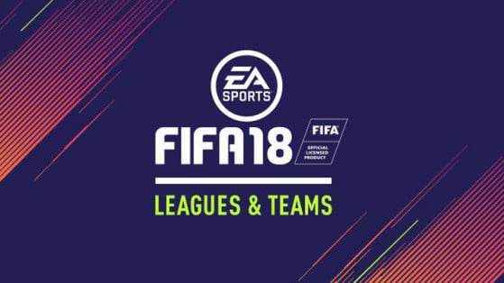 FIFA 18 : Ligues et équipes