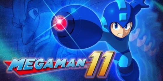 Mega Man 11 dévoilé en vidéo !