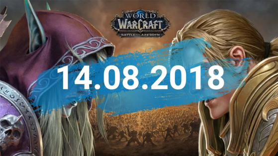 WoW : Battle for Azeroth : date de sortie le 14 août