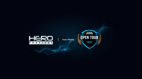 Hero Festival Marseille : Tournoi LoL Open Tour