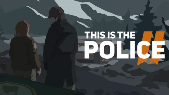 Test : This Is the Police 2 (PC)