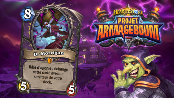 Hearthstone Projet Armageboum : Docteur Morrigan (Doctor Morrigan)
