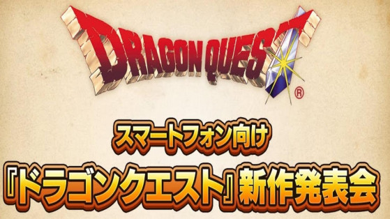 Square Enix, Nouveau Dragon Quest sur mobile, direct