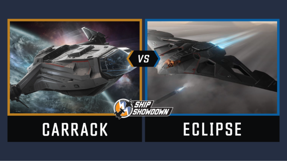 Star Citizen : Ship Showdown 2020 - Demi-finale - Carrack vs Eclipse