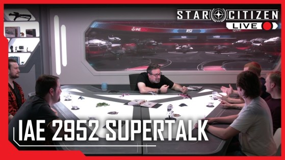 Star Citizen Live : IAE 2952 Supertalk
