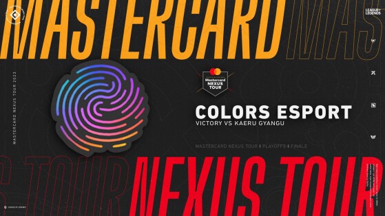 LoL : Colors Esport remporte le Mastercard Nexus Tour 2023 !