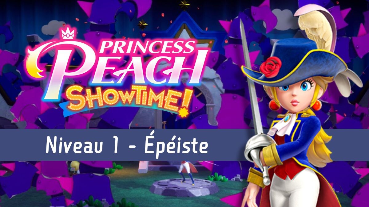 Épéiste Niveau 1 Princess Peach Showtime : Ruban, fragments d'étincelle