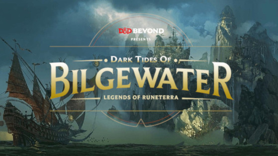 Legends of Runeterra - LoR : Explorer Bilgewater dans Donjons et Dragons !