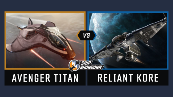 Star Citizen : Ship Showdown 2020 - Avenger Titan vs Reliant Kore