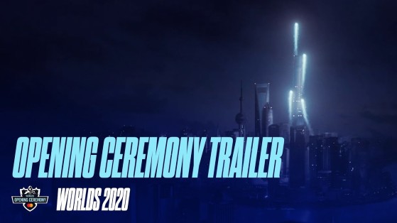 Un trailer pour la cérémonie d'ouverture de la finale des Worlds LoL 2020