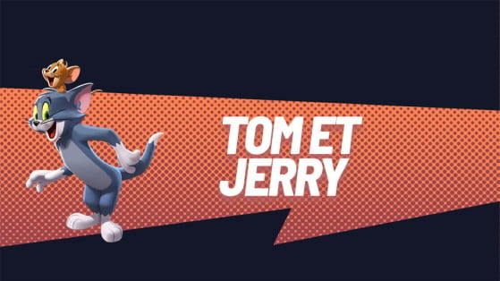 Tom & Jerry MultiVersus : Mouvements, atouts... Comment le jouer ?