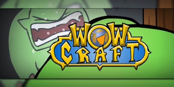 WoWcraft : Episodes 16 et 17