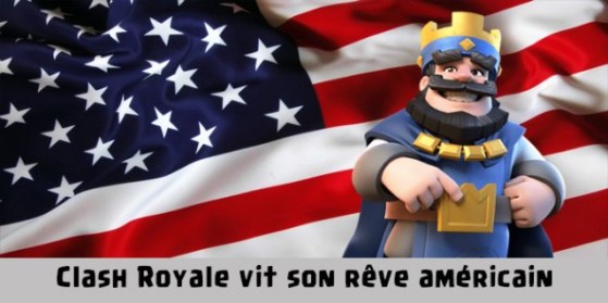 Clash Royale cartonne aux USA