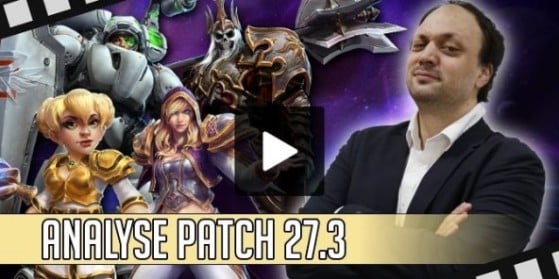 HotS Vidéo - Analyse patch 27.3