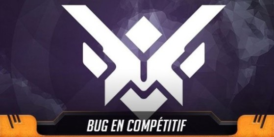OW - Bug cotes et bans en compétitif