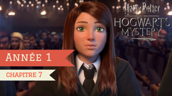 Harry Potter Hogwarts Mystery : Soluce Année 1 - Chapitre 7