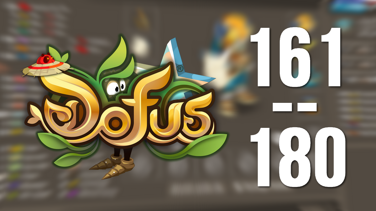 Dofus：裝備指南，161-180 級的最佳裝備