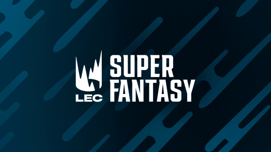 LoL - LEC Summer Split 2020, Super Fantasy League : Nos meilleures composition pour la 6ème journée
