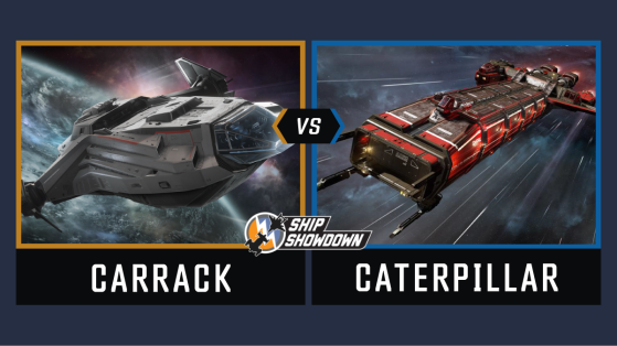 Star Citizen : Ship Showdown 2020 - Round 2 - Carrack vs Caterpillar