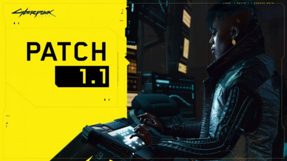 Patch 1.1 de Cyberpunk 2077 disponible sur PC et consoles