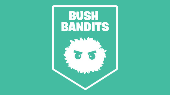 Fortnite : club Bush Bandits