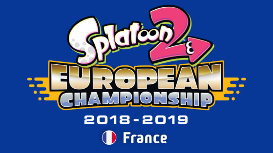 Championnats d’Europe de Splatoon 2 : 2018-2019