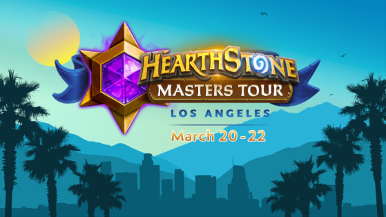 Hearthstone Masters Tour : Los Angeles Online 20-22 mars guide du spectateur youtube