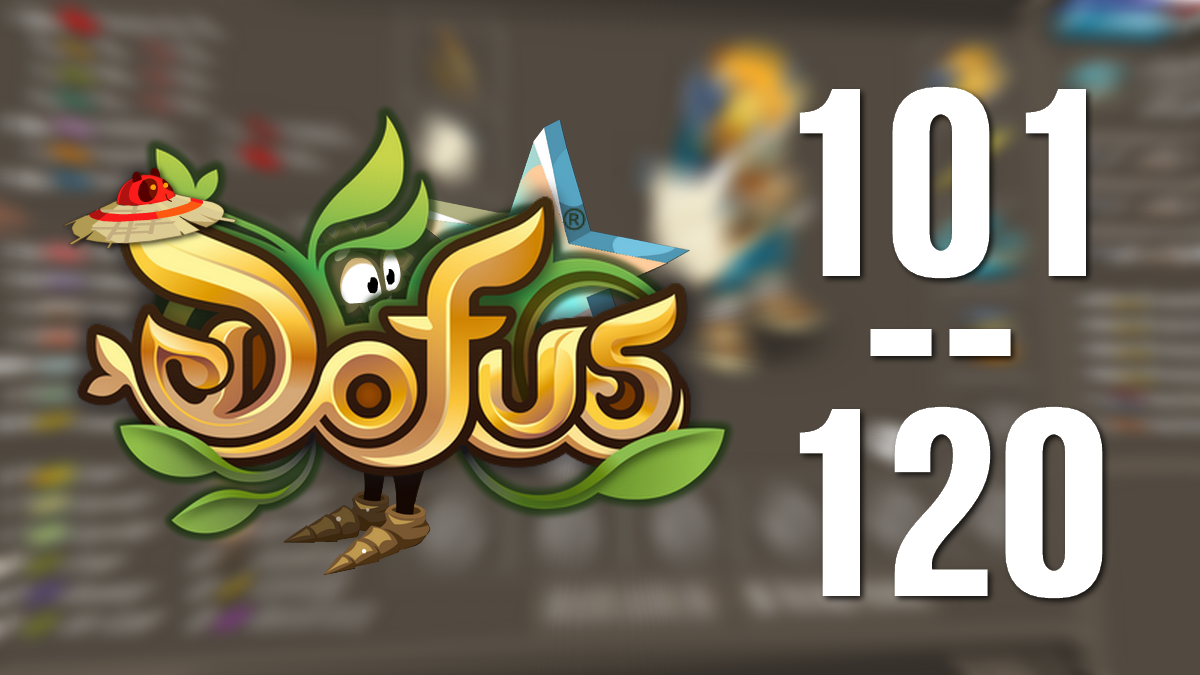 Dofus：物品指南，101-120 級的最佳裝備