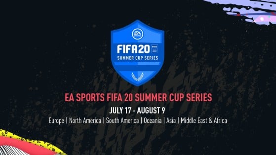 FIFA 20 : EA SPORTS FIFA 20 Summer Cup Series