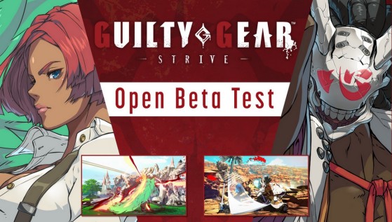 Une bêta ouverte et du gameplay pour Guilty Gear Strive
