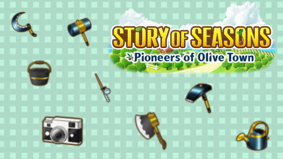 Liste des outils disponibles sur Story of Seasons Pioneers of Olive Town