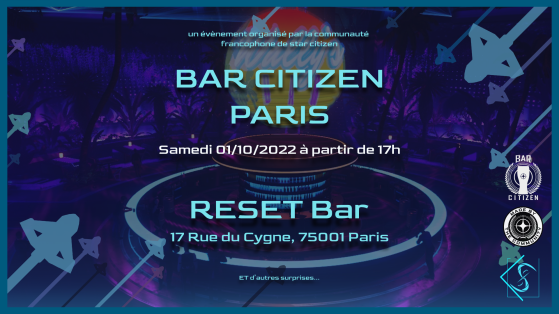 Un bar Citizen ce weekend à Paris avec CIG !