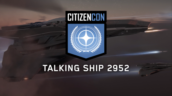 Star Citizen - CitizenCon 2952 : Ship talk