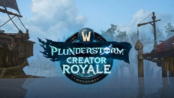 50 000 dollars à gagner grâce à WoW ? On vous explique tout sur le tout nouveau tournoi de Plunderstorm