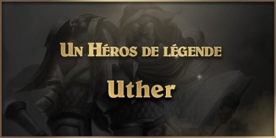 Héros de légende Hearthstone, Uther