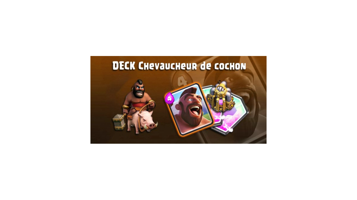 Deck contrôle Cochon, Clash Royale - Millenium