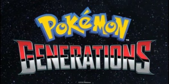 Pokemon générations & Nouvel anime
