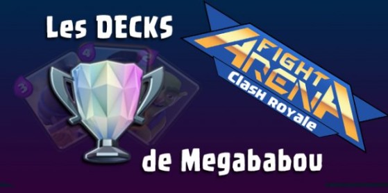 Deck Megababouu, Clash Royale