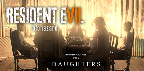 RE7 DLC : Les Filles