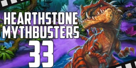 Hearthstone, HysteriA Mythbusters 33