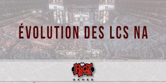 Changements majeurs aux LCS NA