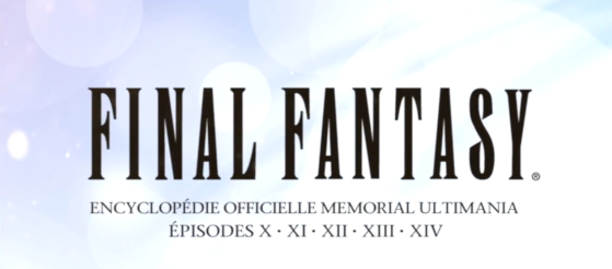 Final Fantasy : Encyclopédie Officielle Memorial Ultimania vol.2
