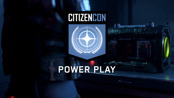Star Citizen - CitizenCon 2952 : Power play